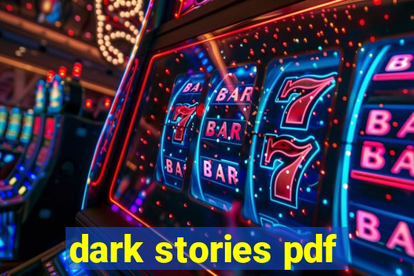 dark stories pdf